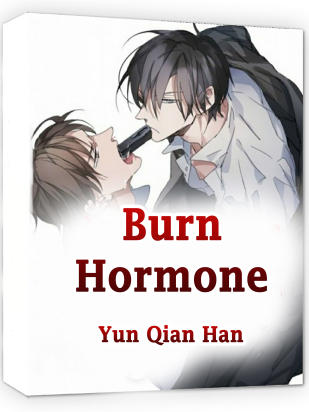 Burn! Hormone